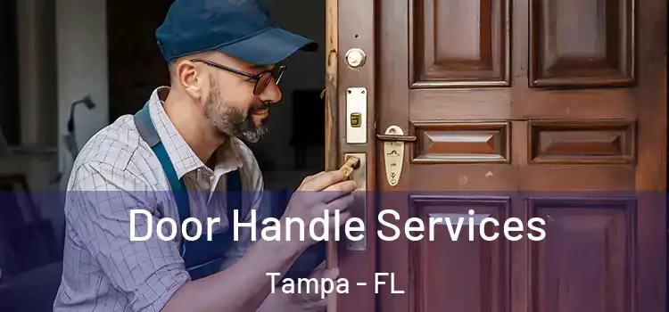 Door Handle Services Tampa - FL