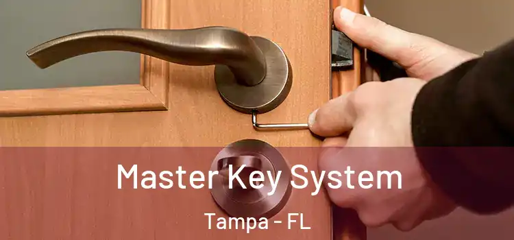 Master Key System Tampa - FL